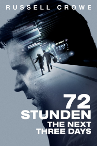 72 Stunden - The Next Three Days