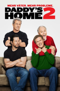 Daddy's Home 2 - Mehr Väter, mehr Probleme!