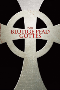 Der blutige Pfad Gottes stream