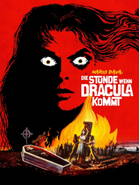 Die Stunde, wenn Dracula kommt