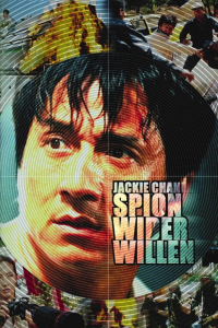 Jackie Chan - Spion wider Willen