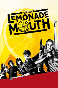 Lemonade Mouth - Die Geschichte einer Band