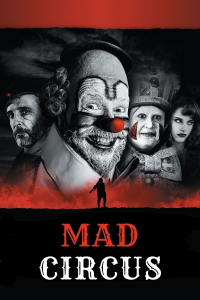 Mad Circus – Eine Ballade von Liebe und Tod