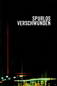 Spurlos verschwunden