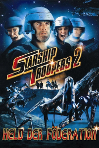 Starship Troopers 2: Held der Föderation