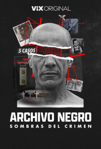 Archivo negro: Sombras del crimen