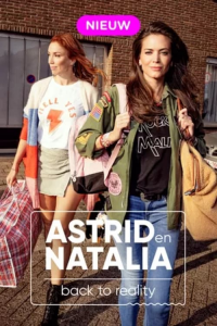 ASTRID en NATALIA back to reality