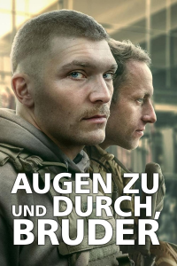 Augen zu und durch, Bruder