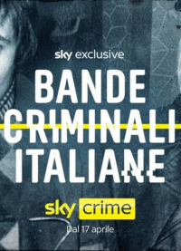 Bande Criminali Italiane