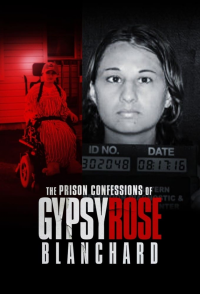 Der Fall Gypsy Rose Blanchard