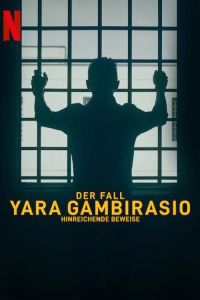 Der Fall Yara Gambirasio: Hinreichende Beweise