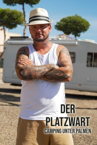 Der Platzwart – Camping unter Palmen