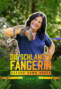 Die Schlangenfängerin Gefahr Down Under