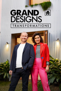 Grand Designs Transformations