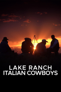 Lake Ranch Italian Cowboys