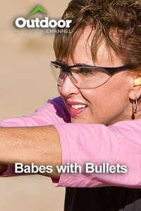 Outdoor Ch: Babes with Bullets