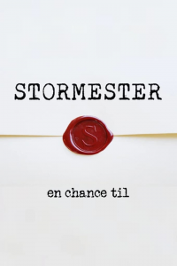 Stormester - en chance til