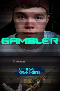 Uppdrag granskning: Gambler